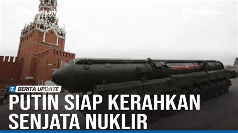 PUTIN SIAP KERAHKAN SENJATA NUKLIR DALAM PERANG DUNIA KETIGA YouTube