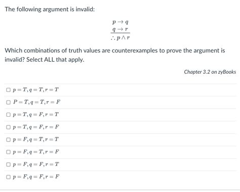 Solved The Following Argument Is Invalid P→qq→r∴p∧r Which