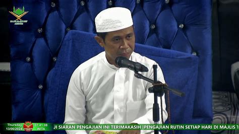 Live Pengajian Pagi Kamis Bersama Tuan Guru Dr H Rifan