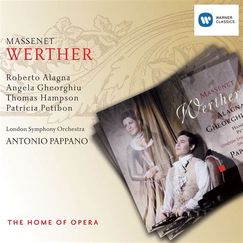 Massenet Werther By Thomas Hampson Antonio Pappano London Symphony