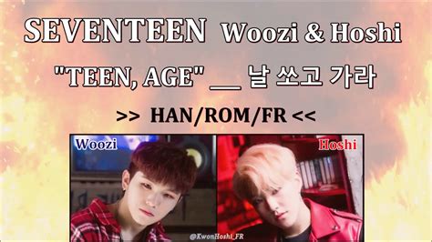 VOSTFR SEVENTEEN Hoshi Woozi 날 쏘고 가라 Color coded YouTube