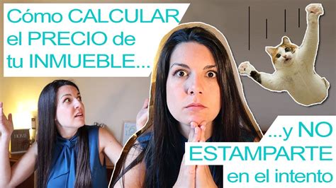 Tips Para Valorar El Precio De Un Inmueble Para Vender Y No Estamparte