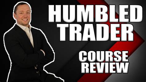 Humbled Trader Course Review Youtube