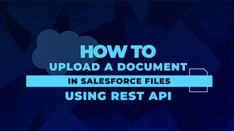 How To Upload A Document In Salesforce Files Using Rest Api