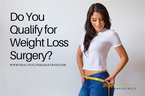 Do You Qualify For Weight Loss Surgery In Los Angeles Ca