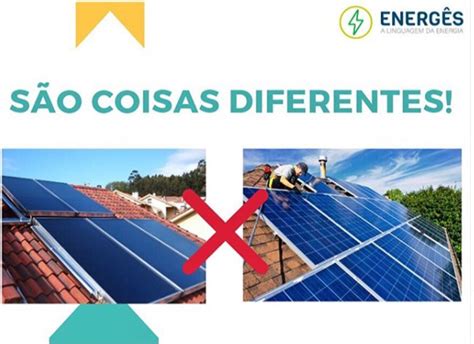 Diferença Entre Energia Solar Fotovoltaica E Térmica EnergÊs