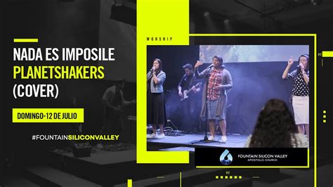 Nada Es Imposible Nothing Is Impossible Planetshakers Cover Youtube