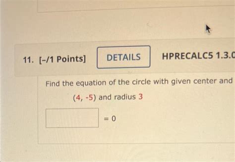 Solved Find the equation of the circle with given center and | Chegg.com