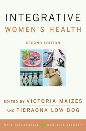Integrative Womens Health Weil Integrative Medicine Library