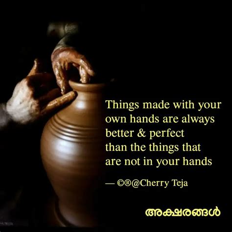 Things Made With Your Own Quotes Writings By Charan Teja C