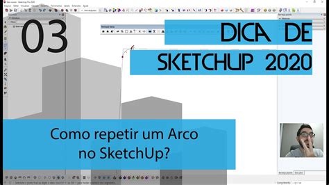 Como Repetir Um Arco No Sketchup Youtube