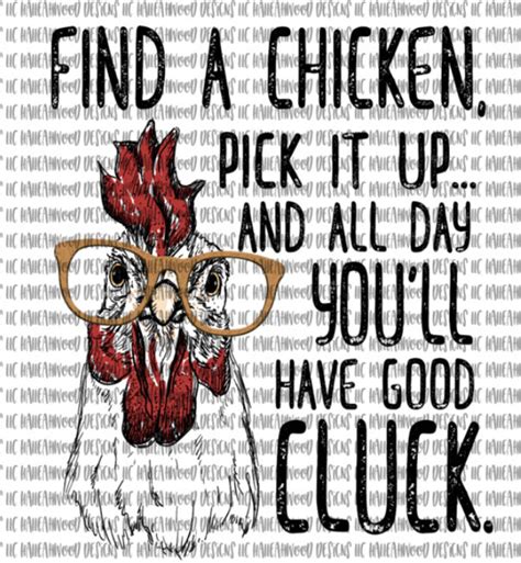 Find a Chicken Good Cluck | Etsy