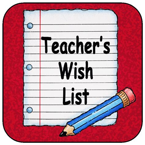 Calling All Teachers! Create a Wish List for Your Classroom - Giftster