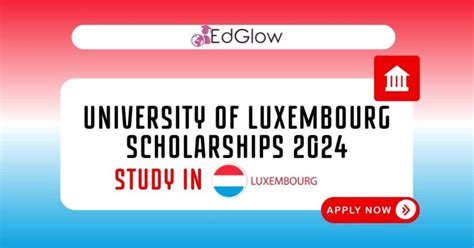 University Of Luxembourg Scholarships 2024-25 | EdGlow