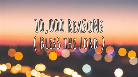 Matt Redman 10000 Reasons With Lyrics Youtube