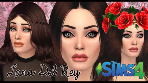 The Sims Create A Sim Lana Del Rey Youtube