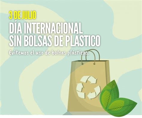 Día Internacional Sin Bolsas Plásticas