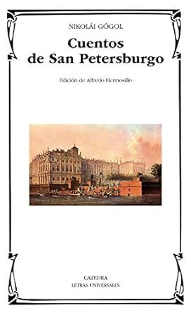 Amazon Cuentos De San Petersburgo Letras Universales Spanish