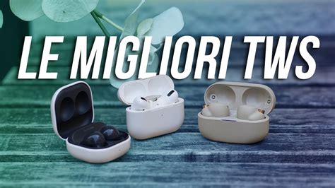 I Migliori Auricolari Wireless 2022 I Migliori Auricolari E Auricolari