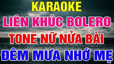 Li N Kh C Bolero Tone N D H T Karaoke M M A Nh M Karaoke L M