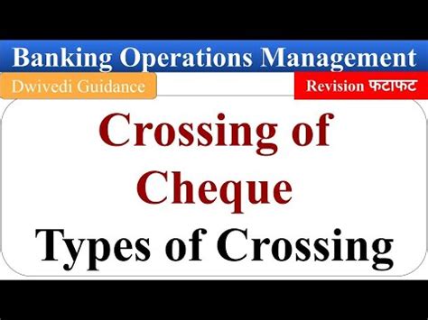 Crossing Of Cheques Type Of Crossing Type Of Crossing Of Cheques