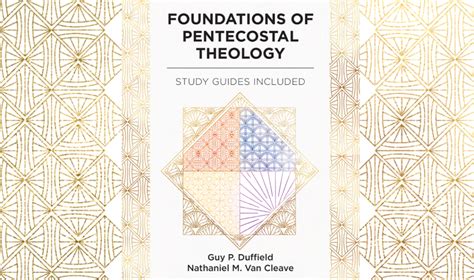 ‘Foundations of Pentecostal Theology’ gets major update - News + Resources