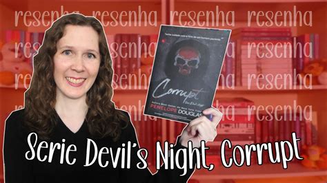 Resenha Corrupt Série Devil s Night Leituras de Deni YouTube