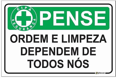 Placa Cipa Pense Ordem E Limpeza Dependem De Todos N S Shock