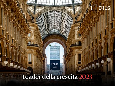 DILS tra le più performanti aziende italiane Leader della crescita