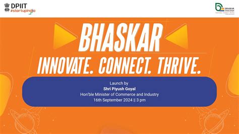 Bhaskar Launch By Shri Piyush Goyal Hon Ble Minister Of Commerce And