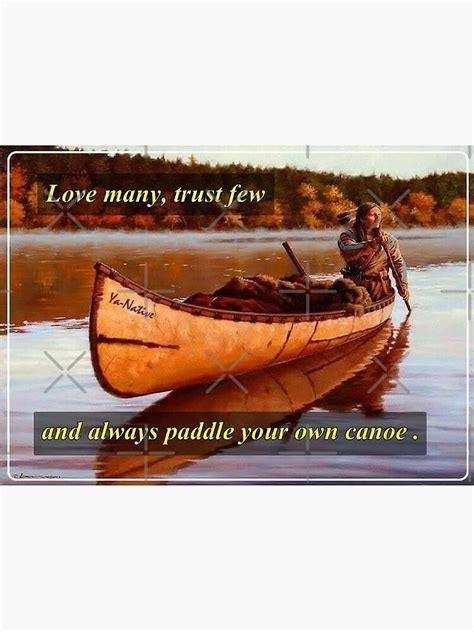 Paddle Your Own Canoe Poster For Sale By Reynanana Redbubble