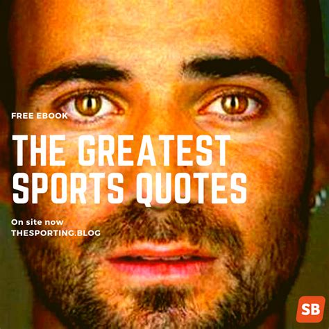 The Greatest Sports Quotes Free ebook! Download your free ebook with some of the worlds most fam ...