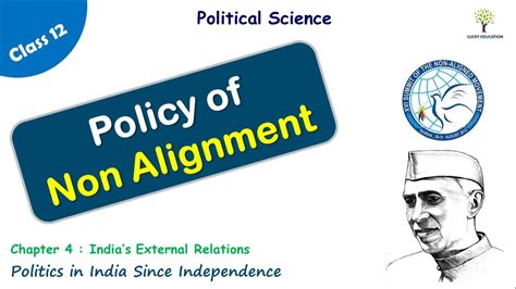 Policy Of Non Alignment India S External Relations Class 12 Political Science Youtube