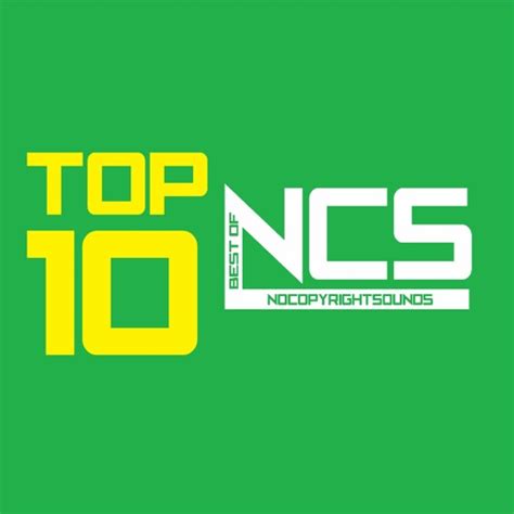 Stream TOP 10 Best of NCS No Copyright Sounds -Most Listened- [NO ...