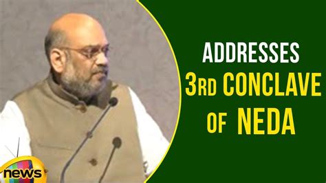 Amit Shah Addresses Rd Conclave Of North East Democratic Alliance Neda