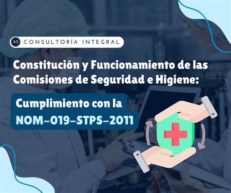 Constitución Y Funcionamiento De Las Comisiones De Seguridad E Higiene