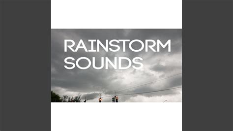 Rainstorm Sounds and thunder - YouTube