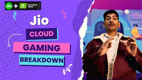 Jio Cloud Gaming GeForce Now PC Mobile YouTube