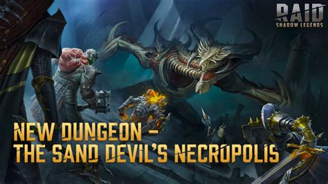 The Sand Devils Necropolis Dungeon And Artifact Ascension Coming To