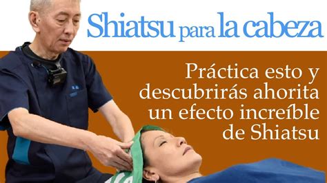 Shiatsu Namikoshi Para La Cabeza Dolor De La Cabeza Insomnio Estrés