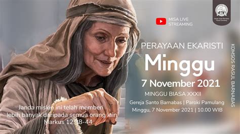 Live Misa Minggu Biasa XXXII Minggu 7 November 2021 Pkl 10 00