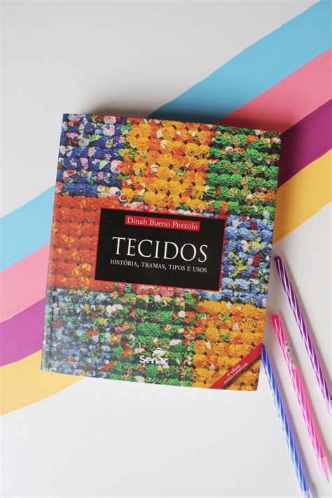 Livro Tecidos Hist Ria Tramas Tipos E Usos Livro Senac Usado