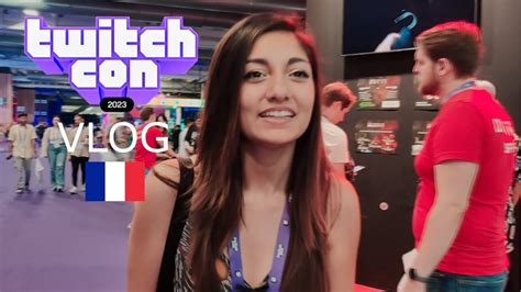 Twitchcon Paris 2023 🇫🇷 Vlog Youtube