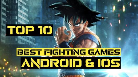 Top 10 Best Fighting Games For Android And Ios Youtube