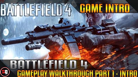 Battlefield 4 Walkthrough Part 1 Intro YouTube