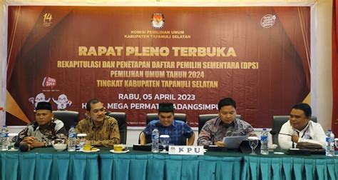 Kpu Tapsel Tetapkan Dps Pemilu Pemilih Baru Orang