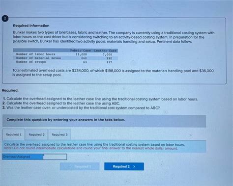 Solved Required information Bunker makes two types of | Chegg.com