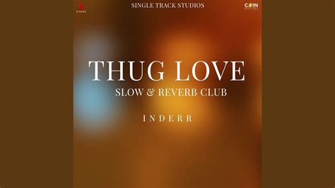 Thug Love Slow Reverb Club YouTube