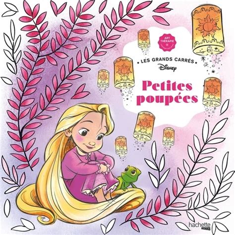 Petites poupées Disney 45 coloriages de Capucine Sivignon Album