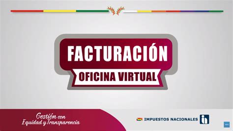 Guía Facturación Oficina Virtual Bolivia Emprende